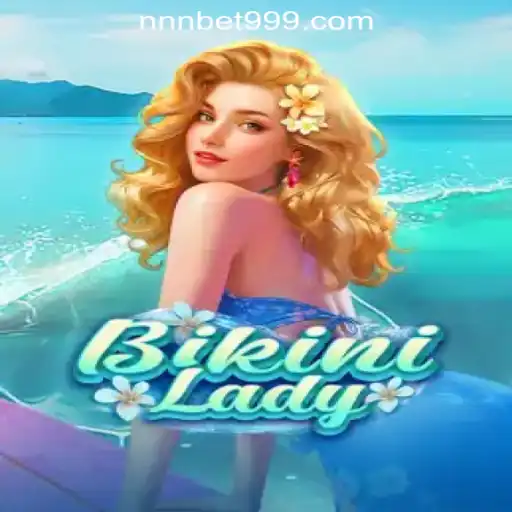 Exploring BikiniLady: The Exciting World of NNN.BET Oficial Slots Brasil #1