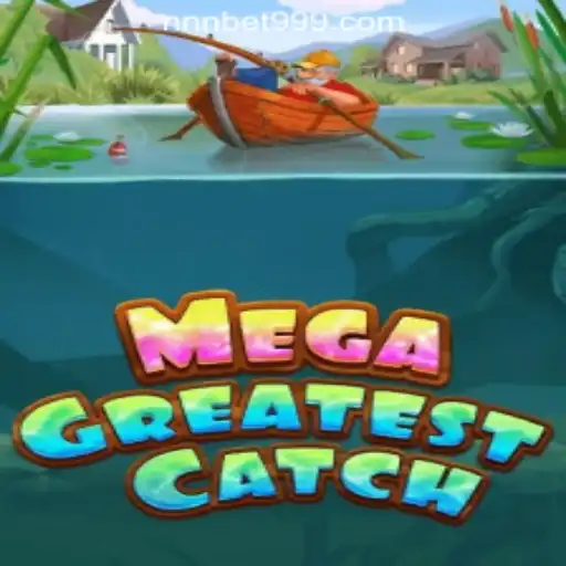 Exploring MegaGreatestCatch: A Revolutionary Slot Game by NNN.BET Official Slots Brasil #1